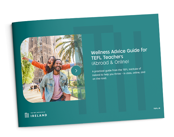 Wellness Advice Guide for TEFL Teachers