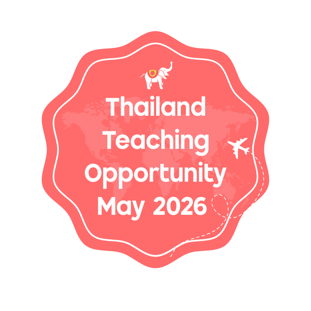 Thailand Teaching Opportunity – May 2026 Intake (TEFL Qualified Applicants)