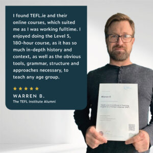 TEFL.ie graduate holding his Level 5 TEFL certificate beside a testimonial about the course after he completed a TEFL qualification without a degree